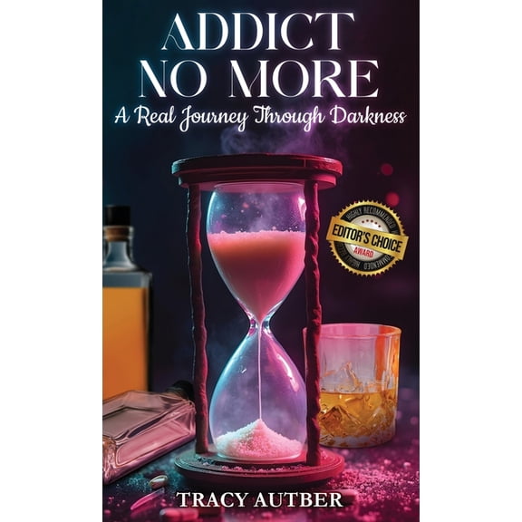 Addict No More: A Real Journey Through Darkness, (Hardcover)