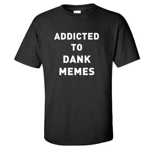 Addicted To Dank Memes Adult Short Sleeve T-shirt