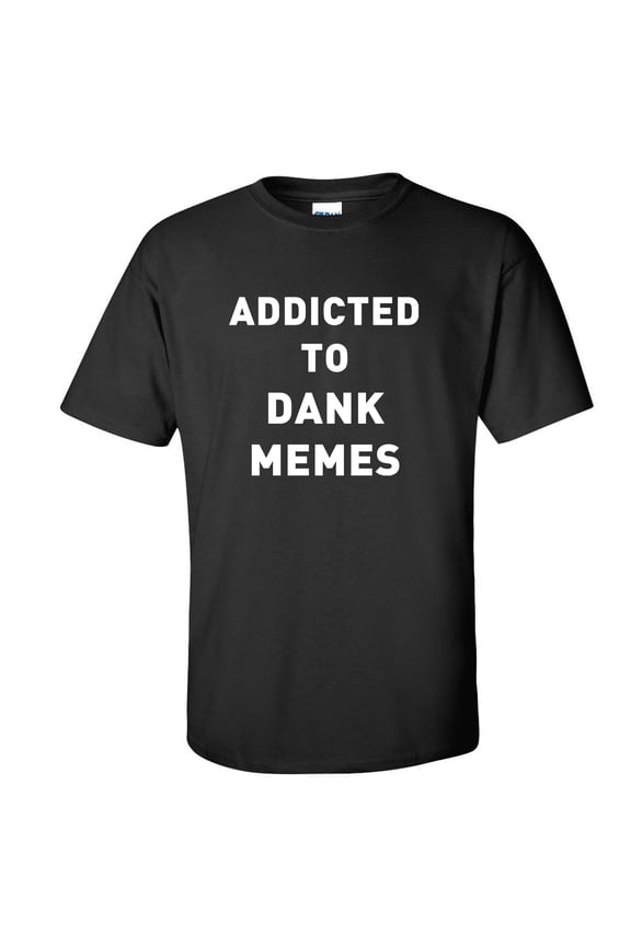 Addicted To Dank Memes Adult Short Sleeve T-shirt