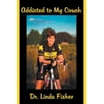 thumbnail image 1 of Addicted to My Couch (Paperback), 1 of 1