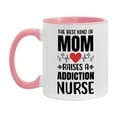 thumbnail image 1 of Addiction Nurse Mom Mug Gift, 11Oz Or 15Oz White Coffee Cup, 1 of 9