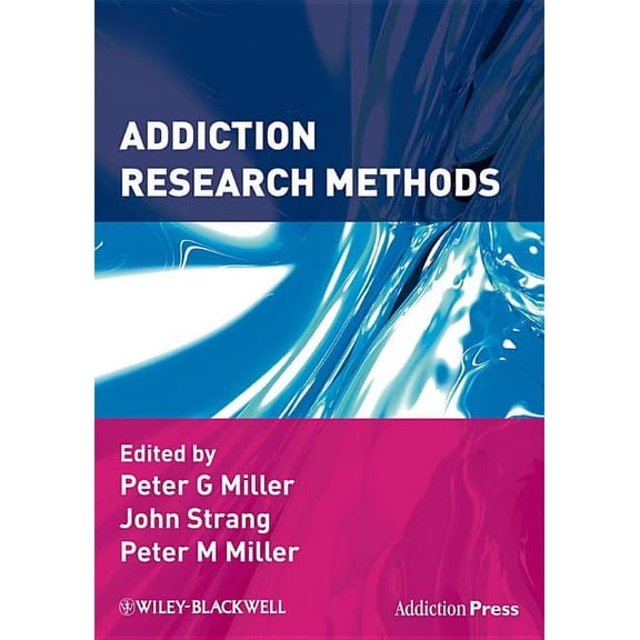 Addiction Press: Addiction Research Methods (Paperback)