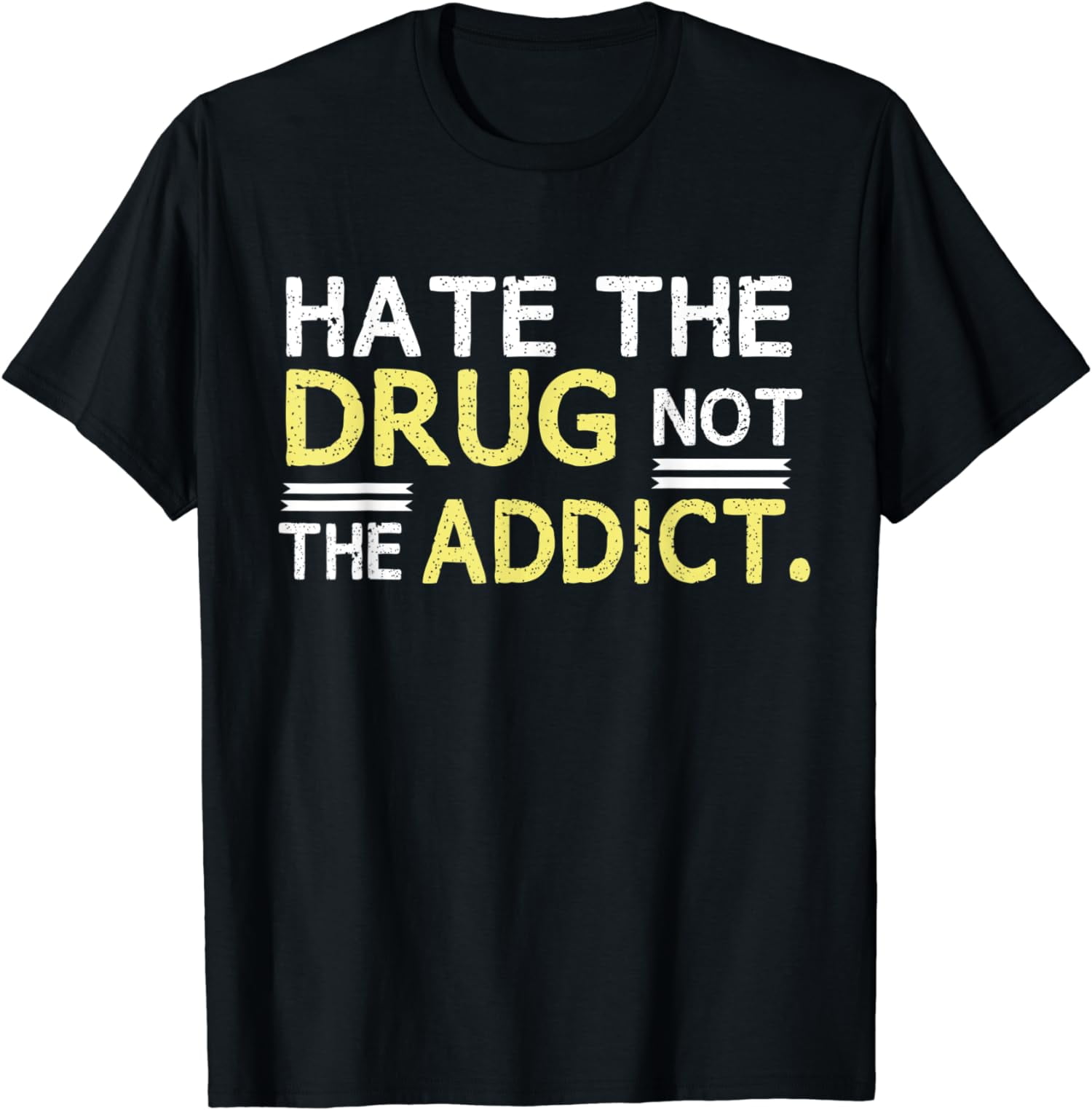 Addiction Quotes Recovering Drug Addict Alcohol Recovery T-Shirt -  Walmart.com, image size:1500x1524