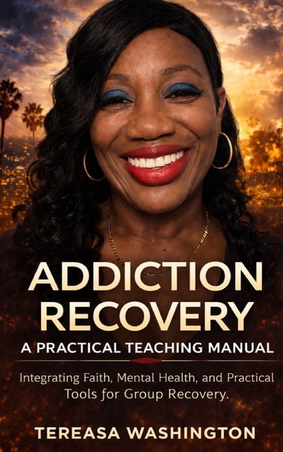 Addiction Recovery: A Practical Teaching Manual, (Hardcover)