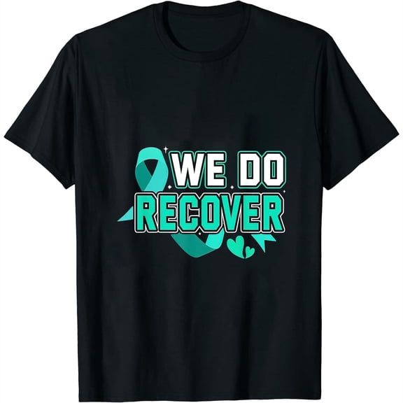 Addiction Recovery We Do Recover Womens T-Shirt