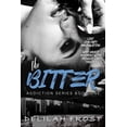 thumbnail image 1 of Addiction: The Bitter (Paperback), 1 of 1