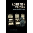 thumbnail image 1 of Pre-Owned Addiction by Design: Machine Gambling in Las Vegas (Hardcover) 0691127557 9780691127552, 1 of 1