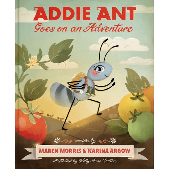 Addie Ant Goes on an Adventure (Hardcover)