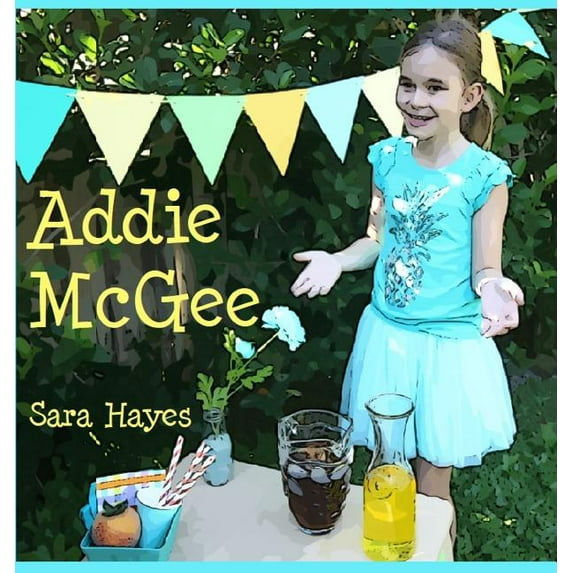 Life Lessons Addie McGee, Book 1, (Hardcover)