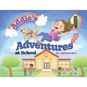 Addie's Adventures Addie's Adventures at School, Book 4, (Paperback)
