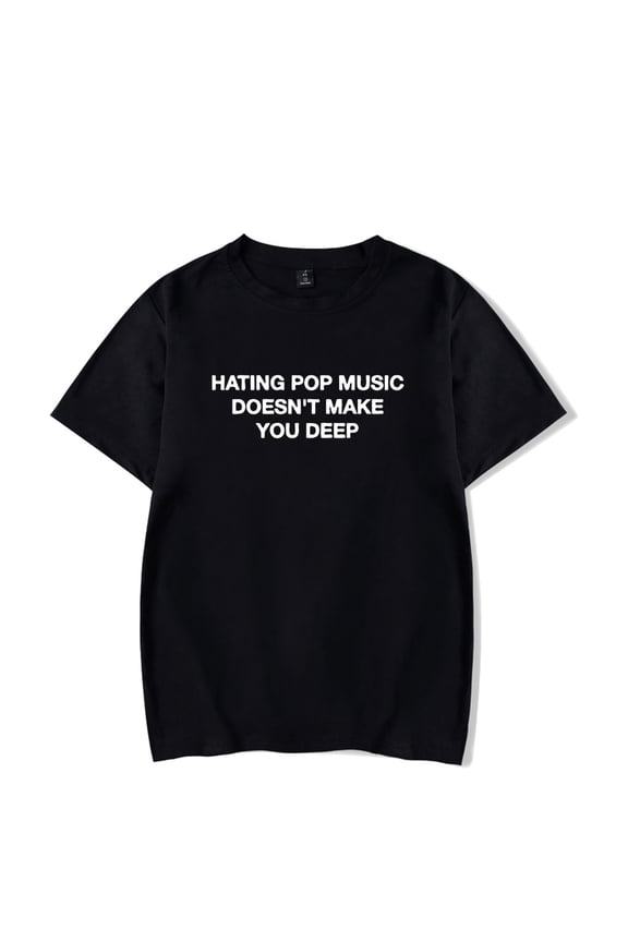 Addison Rae merch Hating Pop Music Doesn't Make You Deep tshirt crewneck short sleeve tshirt men/women tops