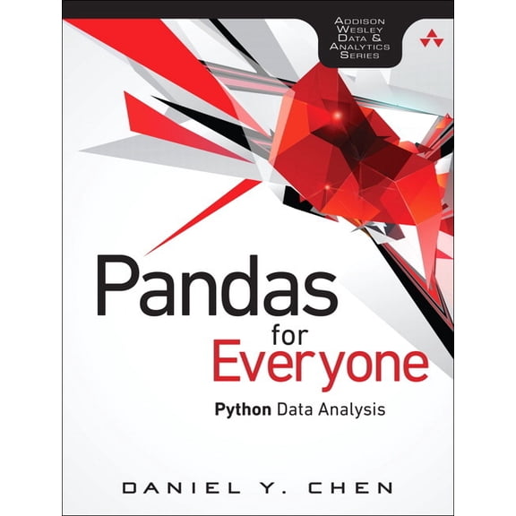 Addison-Wesley Data & Analytics Pandas for Everyone: Python Data Analysis, (Paperback)