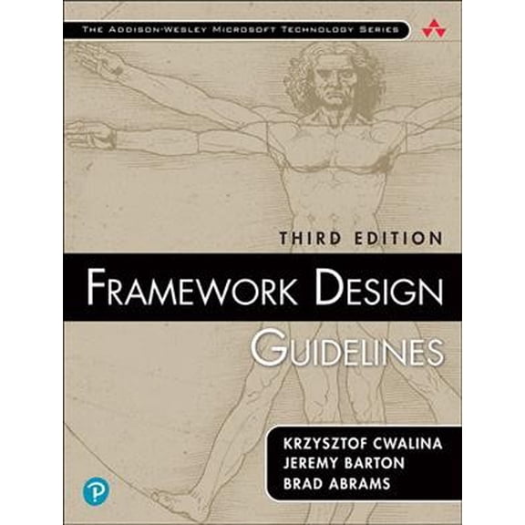 Pre-Owned Framework Design Guidelines: Conventions, Idioms, and Patterns for Reusable .NET Libraries (Addison-Wesley Microsoft Technology Series) Paperback