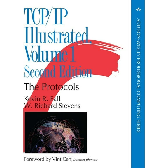 Addison-Wesley Professional Computing TCP/IP Illustrated: The Protocols, Volume 1, (Hardcover)