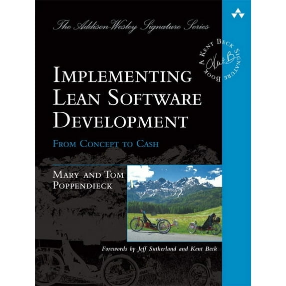 Addison-Wesley Signature Series (Beck) Implementing Lean Software Development: From Concept to Cash, (Paperback)