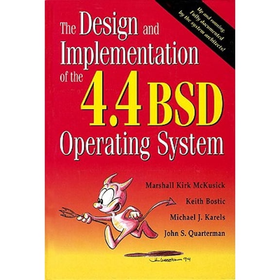 Addison-Wesley UNIX and Open Systems Series: The Design and Implementation of the 4.4 BSD Operating System (Edition 2) (Hardcover)