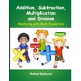 thumbnail image 1 of Addition, Subtraction, Multiplication, and Division, (Paperback), 1 of 1