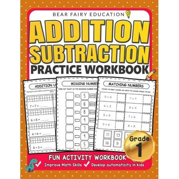 Pre-Owned Addition Subtraction Practice Workbook, Grade 1 Math Workbook : Daily Practice Workbook for 1st Graders, 1st Grade Math, Grade 1 Addition (Paperback) 9781985155817