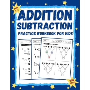 Addition and Subtraction Workbook for Kids Ages 6-8: Math Practice Workbook Grades 1-3 / Basic Math + Worksheets with Ac, (Paperback)