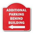 thumbnail image 1 of Additional Parking Behind Building 18" X 18" Heavy-Gauge Aluminum Architectural Sign | SignMission Designer Extra Space Office Lot Metal Novelty Gift Funny Joke Gag Road Garage, 1 of 4