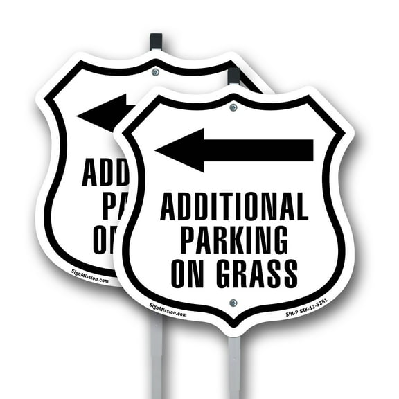Additional Parking On Grass Left (2 Pack) 12 inch X 12 inch Shield Shaped Commercial Grade Plastic Signs with Aluminum Mounting Stakes Weather Resistant Made in the USA