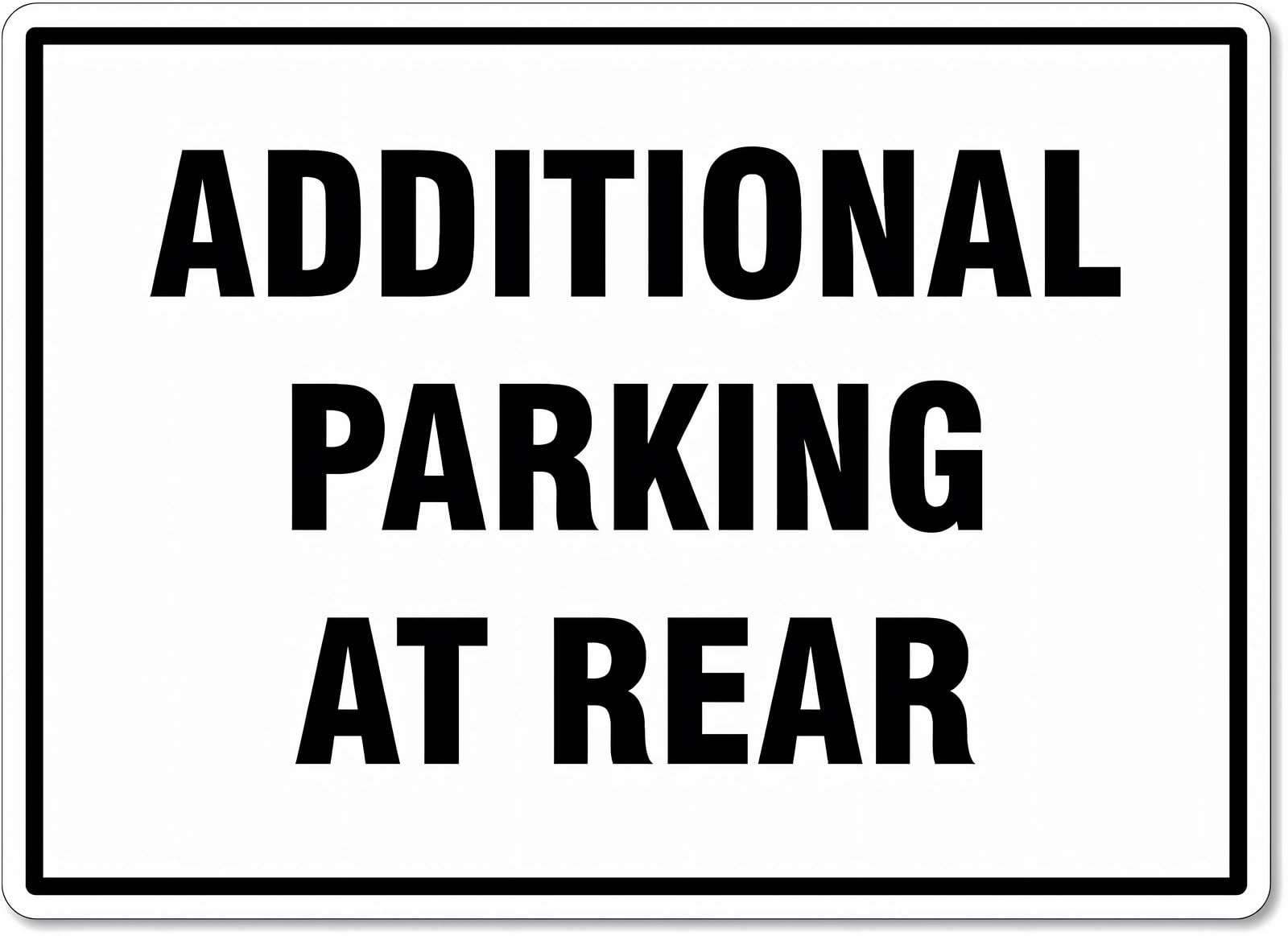 Additional Parking at Rear Sign 12 x 8 Inches - Reflective Aluminum ...