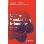Additive Manufacturing Technologies, Hardcover