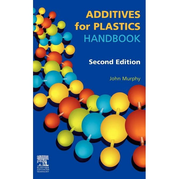 Additives for Plastics Handbook (Edition 2) (Hardcover)
