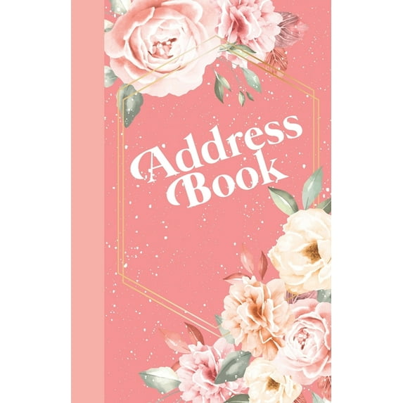 Address Book : Birthdays & Address Book for Contacts, Phone Numbers, Addresses, Email, Social Media & Birthdays (Address Books) (Paperback)