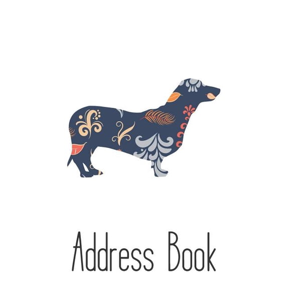 Pre-Owned Address Book: Cute Dachshund Dog Addresses Book with Names, Address, Birthday, Phone Number, Work, Email, Social Media and Notes (Paperback)