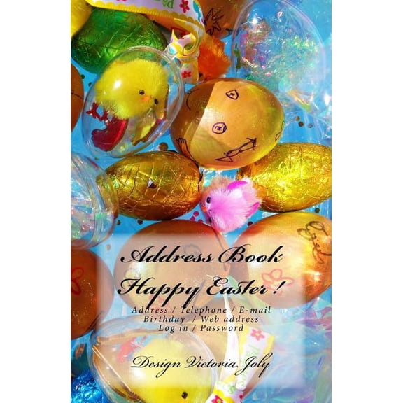 Address Book: Easter / Address / Telephone / E-mail / Birthday / Web address / Log in / Password (Paperback)