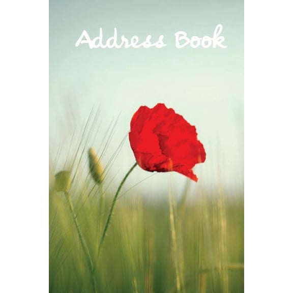 Address Book Flower Edition.: Address Book.: (Flower Edition Vol. E26) Glossy And Soft Cover, Large Print, Font, 6" x 9" For Contacts, Addresses, Phone Numbers, Emails, Birthday And More. (Paperback)(