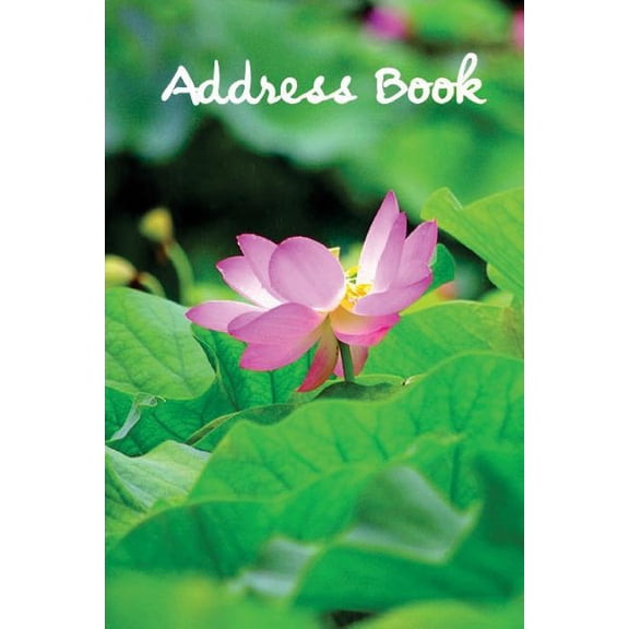 Address Book Flower Edition.: Address Book.: Glossy And Soft Cover, Large Print, Font, 6" x 9" For Contacts, Addresses, Phone Numbers, Emails, Birthday And More. (Paperback)(Large Print)