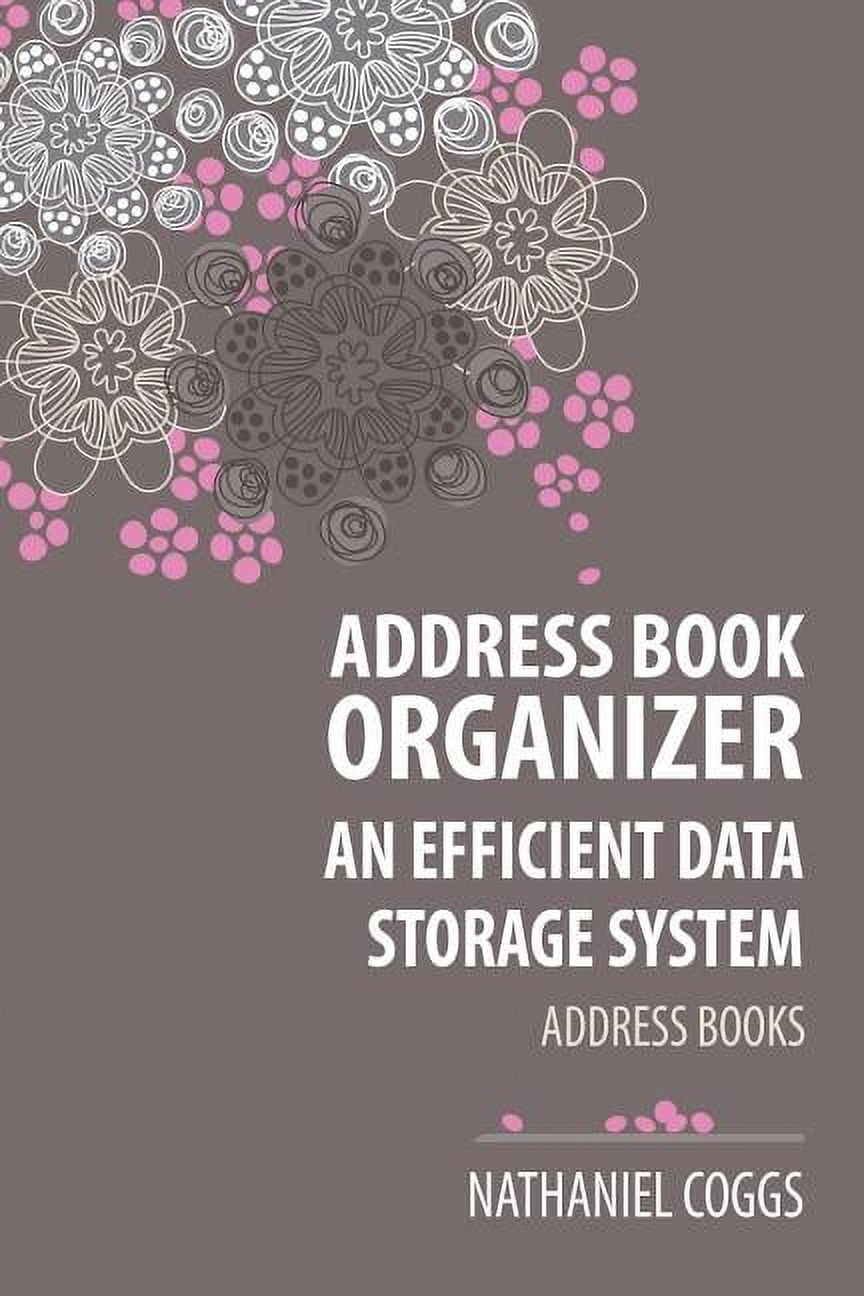 Address Book Organizer: An Efficient Data Storage System, (Paperback ...