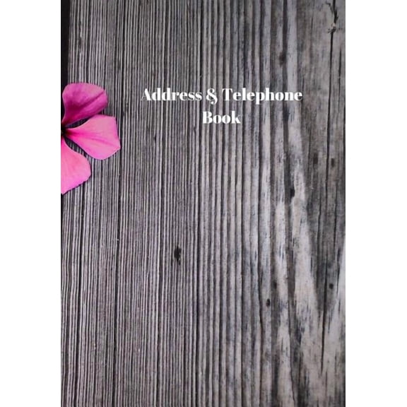 Address and Telephone Book Address and Telephone Book: Address and Telephone Book 7" x 10" 187 pages, (Paperback)