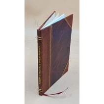 Address on Early Printing in America: Delivered Before the Vermont Historical Society, at ... 1894 [Leather Bound]