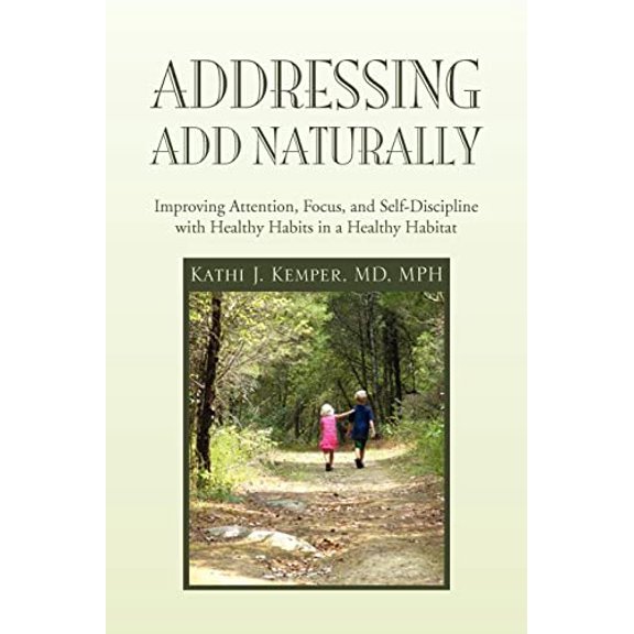 Pre-Owned Addressing ADD Naturally (Paperback) 1453560521 9781453560525