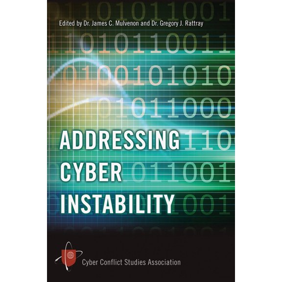 Addressing Cyber Instability, (Paperback)