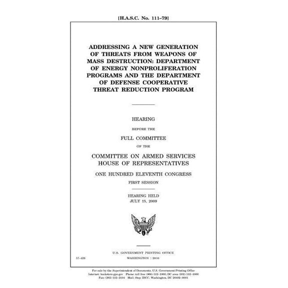 Addressing a New Generation of Threats from Weapons of Mass Destruction : Department of Energy Nonproliferation Programs and the Department of Defense Cooperative Threat Reduction Program