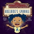 thumbnail image 1 of Adelaide's Sparkle, (Paperback), 1 of 1