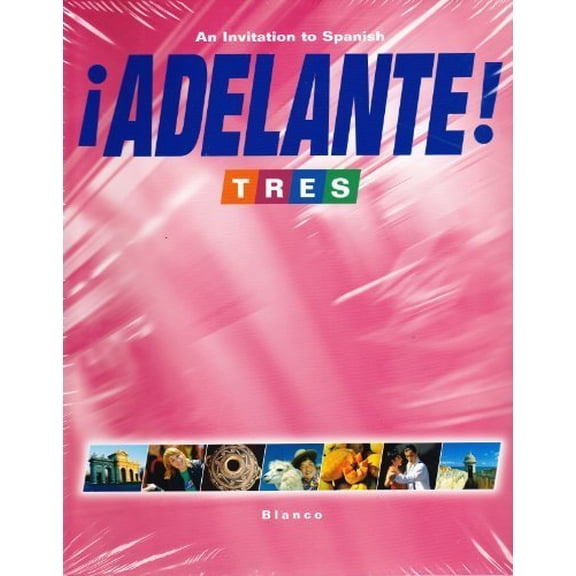 Pre-Owned Adelante! Tres: An Invitation to Spanish (Spanish Edition), 9781600076138, 1600076130, Paperback, Student edition