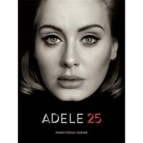 Adele 25 (Piano, Vocal & Guitar) Book (Pvg) (Paperback)