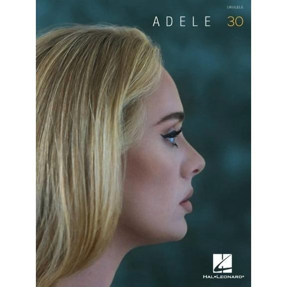 Adele - 30: Ukulele Songbook (Paperback)