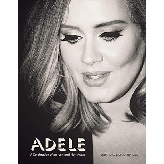Pre-Owned Adele: A Celebration of an Icon and Her Music (Y) Paperback