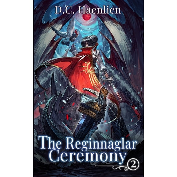 Adelheid: The Reginnaglar Ceremony : A Reincarnation Adventure Fantasy (Series #2) (Paperback)