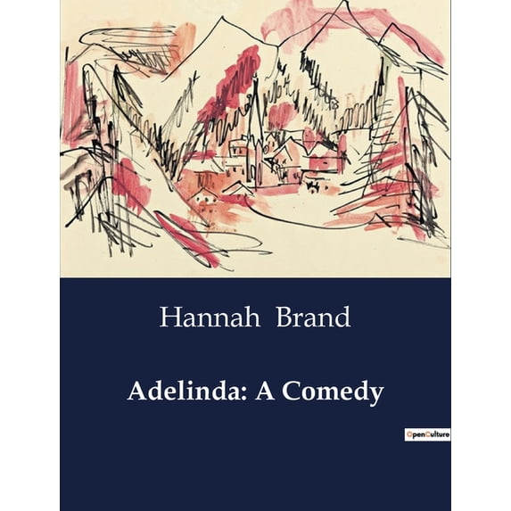 Adelinda: A Comedy (Paperback)