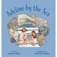 thumbnail image 1 of Adeline by the Sea, (Hardcover), 1 of 1