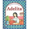 thumbnail image 1 of Pre-Owned Adelita: A Mexican Cinderella Story (Paperback) 0142401870 9780142401873, 1 of 1