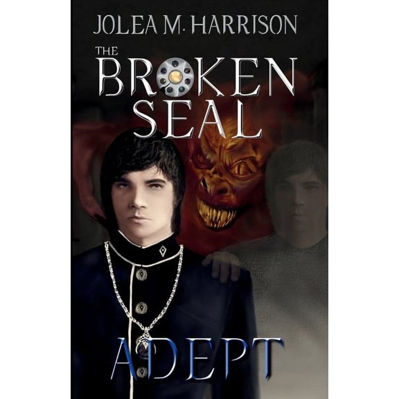 The Broken Seal Adept, Book 7, (Paperback)