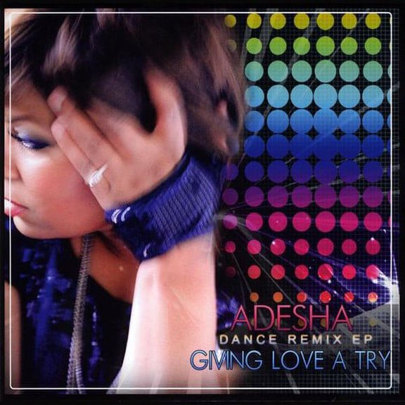 Adesha - Giving Love a Try (Dance Remix EP) - Music & Performance - CD